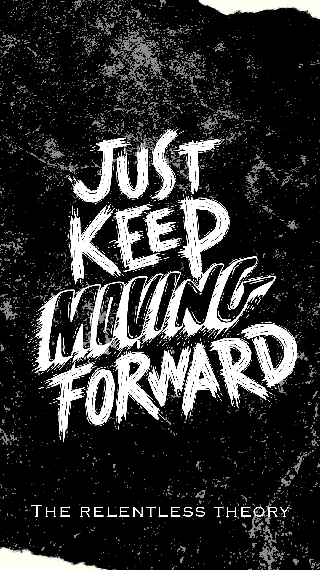 just keep moving forwarward wallpaper