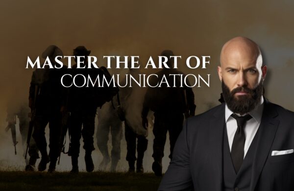 Master the Art of Communication The Relentless Theory